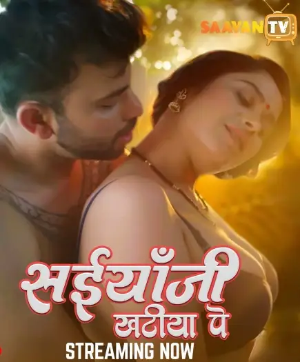 saiyaan ji khatiya pe 2025 , Moviesflix