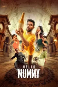 hello mummy 2024 , Moviesflix